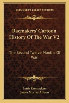 Paperback Raemakers' Cartoon History Of The War V2: The Second Twelve Months Of War Book