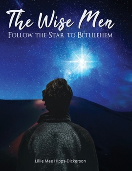 Hardcover The Wise Men Follow The Star To Bethlehem Book