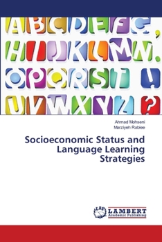 Paperback Socioeconomic Status and Language Learning Strategies Book