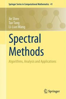 Hardcover Spectral Methods: Algorithms, Analysis and Applications Book