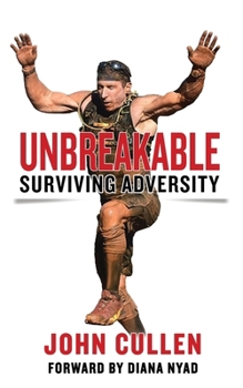 Paperback Unbreakable: Surviving Adversity Book