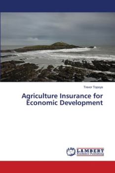 Paperback Agriculture Insurance for Economic Development Book