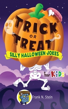 Paperback Trick or Treat Silly Halloween Jokes for Kids Book