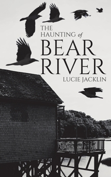 Paperback The Haunting of Bear River Book