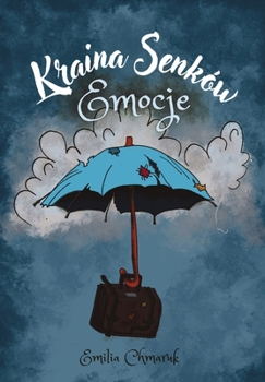 Paperback Kraina Senków - Emocje: Ksi&#261;&#380;eczka Ilustrowana dla Dzieci 5-10 lat [Polish] Book