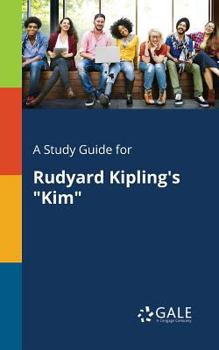 Paperback A Study Guide for Rudyard Kipling's "Kim" Book