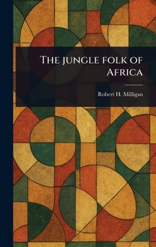 Hardcover The Jungle Folk of Africa Book