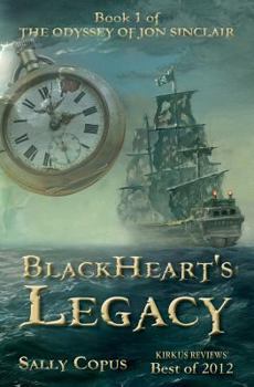 Blackheart's Legacy - Book #1 of the Odyssey of Jon Sinclair