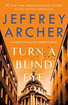 Turn a Blind Eye: A Detective William Warwick Novel - Book #3 of the Detective William Warwick