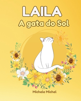 Laila a gata do sol (Portuguese Edition)