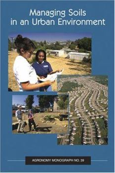 Hardcover Managing Soils in an Urban Environment Book