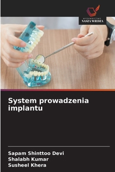 System prowadzenia implantu (Polish Edition)