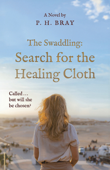 Paperback The Swaddling: The Search for the Healing Cloth Book