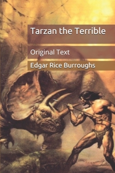 Paperback Tarzan the Terrible: Original Text Book