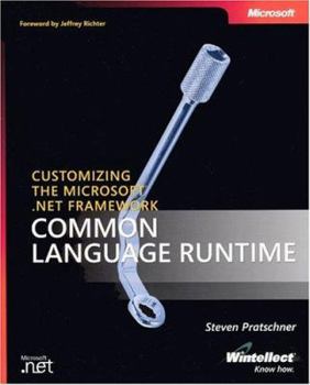Paperback Customizing the Microsoft .NET Framework Common Language Runtime Book