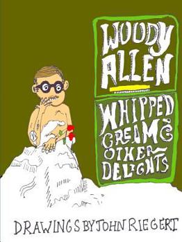 Paperback Woody Allen and Whipped Cream and Other Delights Book