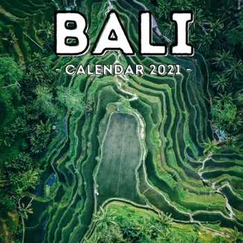 Paperback Bali Calendar 2021: 16-Month Calendar, Cute Gift Idea For Indonesia Lovers Women & Men Book