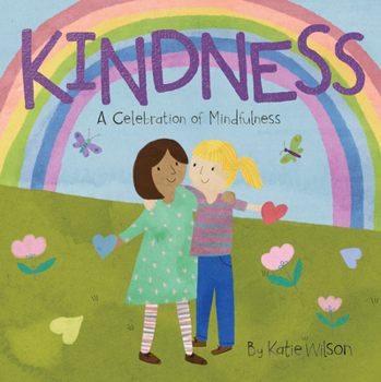 Board book Kindness: A Celebration of Mindfulness Book