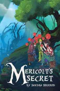 Hardcover Mericolt's Secret: Volume 2 Book
