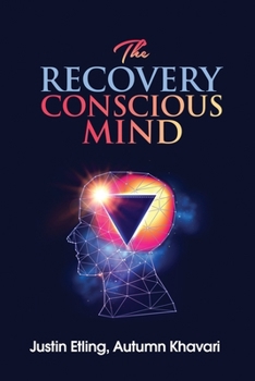 Paperback The Recovery Conscious Mind Book