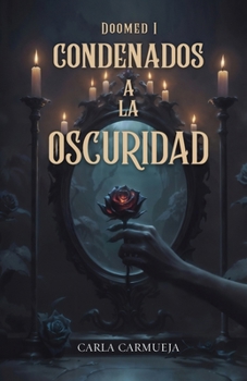 Paperback Doomed I Condenados a la oscuridad [Spanish] Book