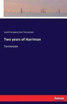 Paperback Two years of Harriman: Tennessee Book