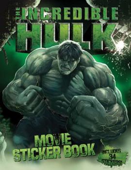 Paperback The Incredible Hulk Movie Sticker Book [With 34 Stickers] Book