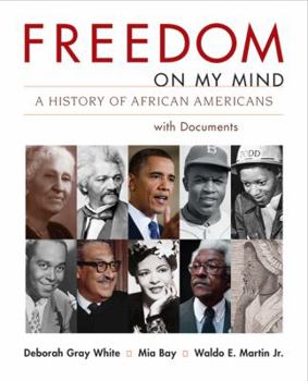 Paperback Freedom on My Mind, Combined Volume: A History of African Americans, with Documents Book