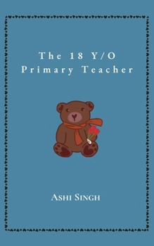 Paperback The 18 Y/O Primary Teacher Book
