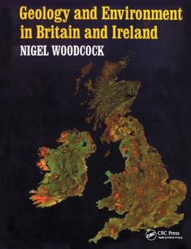 Paperback Geology and Environment in Britain and Ireland Book