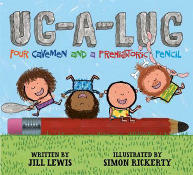 Paperback Ug-A-Lug: Four Cavemen and a Prehistoric Pencil Book