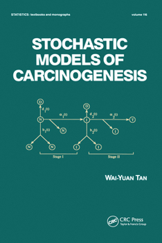 Paperback Stochastic Models for Carcinogenesis Book