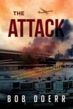Paperback The Attack: (A Clint Smith Thriller Book 1) Book
