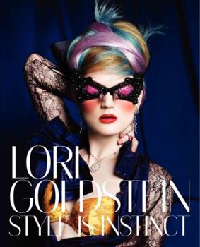 Hardcover Lori Goldstein: Style Is Instinct Book