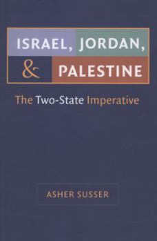 Paperback Israel, Jordan, and Palestine: The Two-State Imperative Book