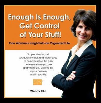 Paperback Enough Is Enough, Get Control of Your Stuff! Book