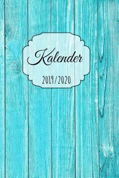 Paperback Kalender 2019 / 2020: mit Tagesansicht. Kalender mit ?ber 395 Tage Anfang von August 2019 bis September 2020 (15,24 cm x 22,86 cm) [German] Book