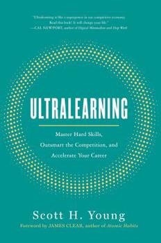 Hardcover Ultralearning: Master Hard Skills, Outsmart the Competition, and Accelerate Your Career Book