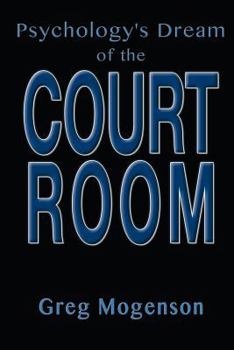 Paperback Psychology's Dream of the Courtroom Book