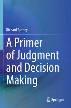 Paperback A Primer of Judgment and Decision Making Book