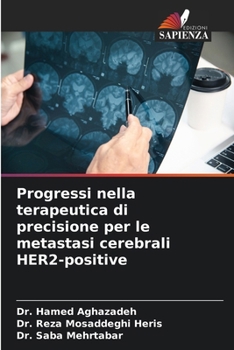Progressi nella terapeutica di precisione per le metastasi cerebrali HER2-positive