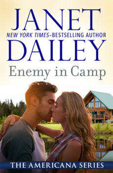 Enemy In Camp (Janet Dailey Americana - Michigan, Book 22) - Book #22 of the Americana