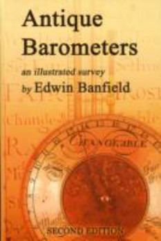 Paperback Antique Barometers: An Illustrated Survey Book
