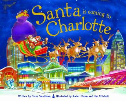 Hardcover Santa Is Coming to Charlotte Book