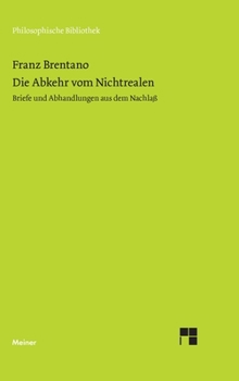 Hardcover Die Abkehr von Nichtrealen: Briefe und Abhandlungen aus dem Nachlaß [German] Book