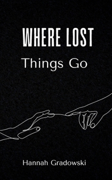Paperback Where Lost Things Go Book