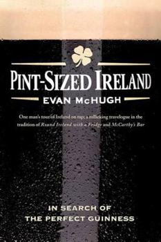 Paperback Pint-Sized Ireland: In Search of the Perfect Guinness Book