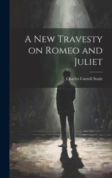 Hardcover A New Travesty on Romeo and Juliet Book
