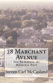 Paperback 28 Marchant Avenue: Six Summers At Hyannisport Book
