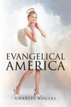 Paperback Evangelical America Book